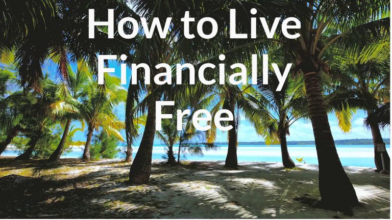 How to live financially free